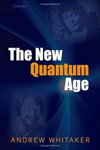 cover of the book The New Quantum Age: From Bell's Theorem to Quantum Computation and Teleportation