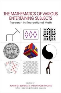 cover of the book The Mathematics of Various Entertaining Subjects: Research in Recreational Math