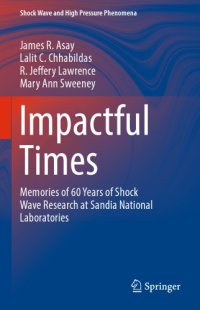 cover of the book Impactful Times : Memories of 60 Years of Shock Wave Research at Sandia National Laboratories