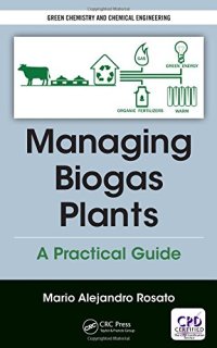 cover of the book Managing Biogas Plants: A Practical Guide