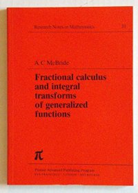 cover of the book Fractional Calculus and Integral Transforms of Generalized Functions