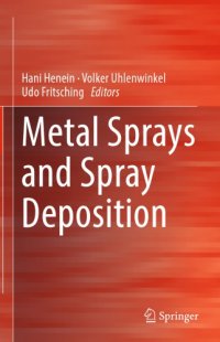 cover of the book Metal sprays and spray deposition