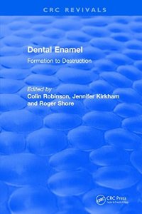 cover of the book Dental enamel : formation to destruction