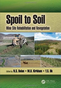 cover of the book Spoil to Soil: Mine Site Rehabilitation and Revegetation