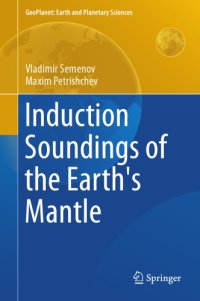 cover of the book Induction Soundings of the Earth's Mantle