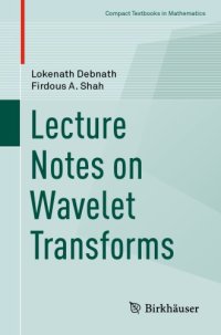 cover of the book Lecture notes on wavelet transforms