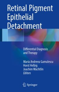 cover of the book Retinal pigment epithelial detachment : differential diagnosis and therapy