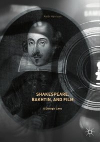 cover of the book Shakespeare, Bakhtin, and Film : A Dialogic Lens