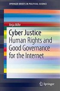 cover of the book Cyber justice : human rights and good governance for the internet