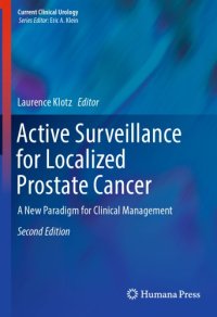 cover of the book Active surveillance for localized prostate cancer : a new paradigm for clinical management