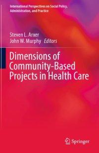 cover of the book Dimensions of community-based projects in health care