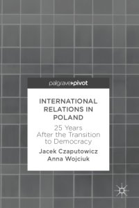 cover of the book International relations in Poland : 25 years after the transition to democracy