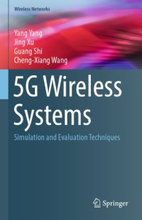 cover of the book 5G wireless systems : simulation and evaluation techniques