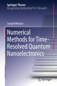 cover of the book Numerical methods for time-resolved quantum nanoelectronics