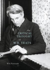 cover of the book The critical thought of W. B. Yeats