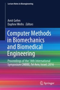 cover of the book Computer Methods in Biomechanics and Biomedical Engineering : Proceedings of the 14th International Symposium CMBBE, Tel Aviv, Israel, 2016