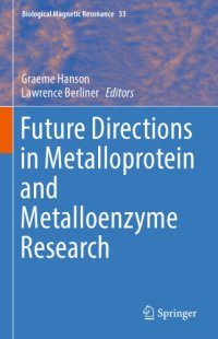 cover of the book Future Directions in Metalloprotein and Metalloenzyme Research