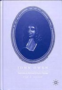 cover of the book John Owen : trajectories in Reformed Orthodox theology