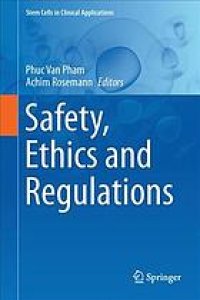 cover of the book Safety, ethics and regulations