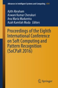 cover of the book Proceedings of the eighth International Conference on Soft Computing and Pattern Recognition (SoCPaR 2016)