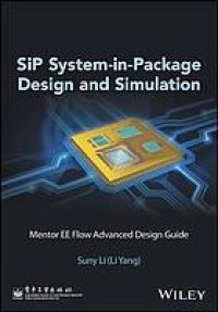 cover of the book SiP-system in package design and simulation : Mentor EE Flow Advanced Design Guide