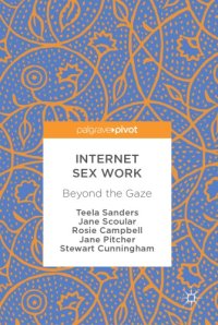 cover of the book Internet sex work : beyond the gaze