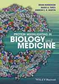 cover of the book Protein moonlighting in biology and medicine