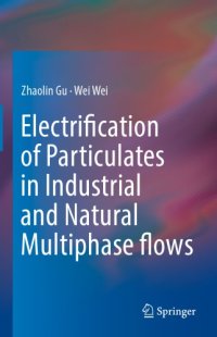 cover of the book Electrification of particulates in industrial and natural multiphase flows