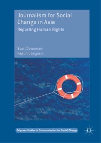 cover of the book Journalism for social change in Asia : reporting human rights