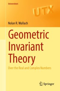 cover of the book Geometric invariant theory : over the real and complex numbers