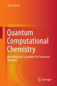 cover of the book Quantum computational chemistry : modelling and calculation for functional materials