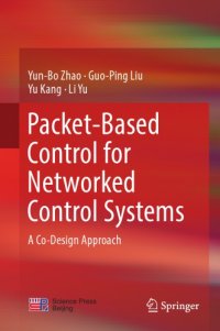 cover of the book Packet-based control for networked control systems : a co-design approach