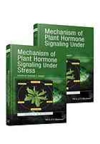 cover of the book Mechanism of plant hormone signaling under stress