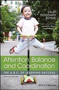 cover of the book Attention, balance and coordination : the A. B. C. of learning success