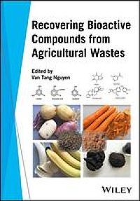 cover of the book Recovering bioactive compounds from agricultural wastes