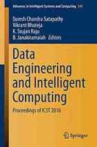 cover of the book Data engineering and intelligent computing : proceedings of IC3T 2016