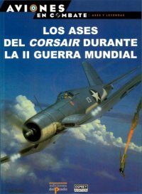 cover of the book Los Ases del Corsair durante la II Guerra Mundial