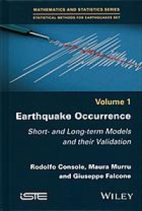 cover of the book Earthquake occurrence : short- and long-term models and their validation