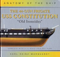 cover of the book The 44-Gun Frigate USS Constitution