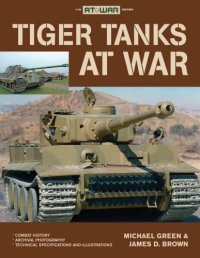 cover of the book Tiger Tanks at War