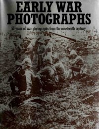 cover of the book Early War Photographs