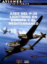 cover of the book Ases del P-38 Lightning en Europa y el Mediterráneo