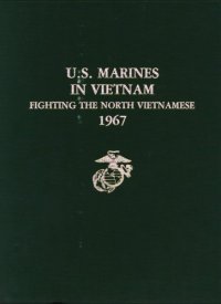 cover of the book U.S. Marines in Vietnam  fighting the North Vietnamese 1967