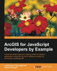 cover of the book ArcGIS for JavaScript developers by Example