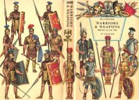 cover of the book Warriors and Weapons 3000 B.C. to A.D. 1700 in Colour