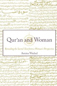 cover of the book Qur’an and Woman: Rereading the Sacred Text from a Woman’s Perspective