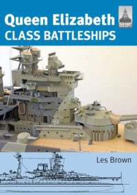 cover of the book Queen Elizabeth Class Battleships