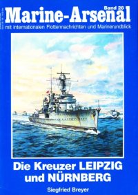 cover of the book Marine-Arsenal 028 - Die Kreuzer Leipzig und Nürnberg