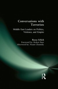 cover of the book Conversations with terrorists : Middle East leaders on politics, violence, and empire