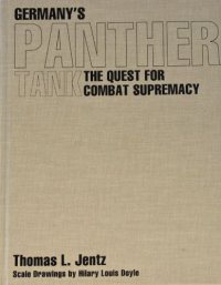 cover of the book Germany’s Panther Tank: The Quest for Combat Supremacy